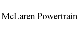 MCLAREN POWERTRAIN