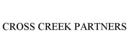 CROSS CREEK PARTNERS