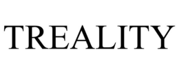 TREALITY
