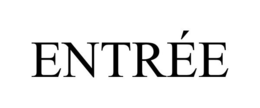 ENTRÉE