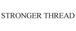 STRONGER THREAD