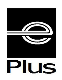 E PLUS
