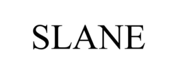 SLANE
