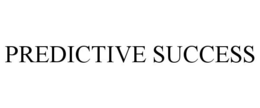 PREDICTIVE SUCCESS