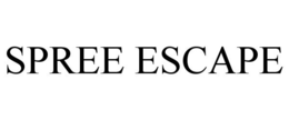 SPREE ESCAPE