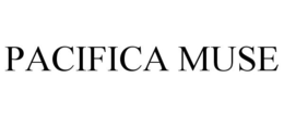 PACIFICA MUSE