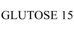 GLUTOSE 15