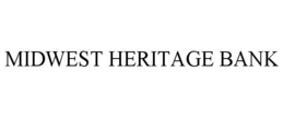 MIDWEST HERITAGE BANK