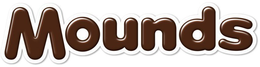 MOUNDS