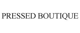PRESSED BOUTIQUE