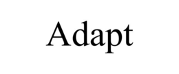 ADAPT