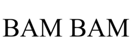 BAM BAM