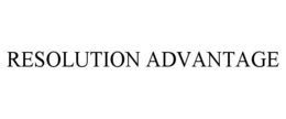 RESOLUTION ADVANTAGE