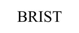 BRIST