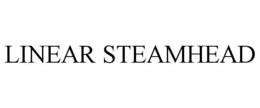 LINEAR STEAMHEAD