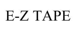 E-Z TAPE