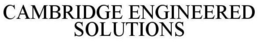 CAMBRIDGE ENGINEERED SOLUTIONS