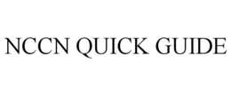 NCCN QUICK GUIDE