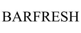 BARFRESH