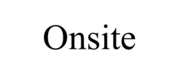ONSITE
