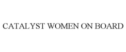 CATALYST WOMEN ON BOARD