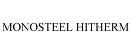 MONOSTEEL HITHERM