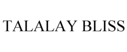 TALALAY BLISS