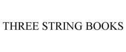 THREE STRING BOOKS