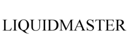 LIQUIDMASTER