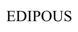 EDIPOUS