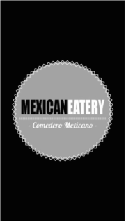 MEXICAN EATERY COMEDERO MEXICANO