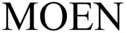 MOEN