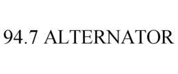 94.7 ALTERNATOR