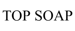 TOP SOAP