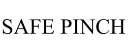 SAFE PINCH
