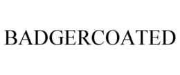 BADGERCOATED