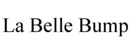 LA BELLE BUMP