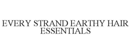 EVERY STRAND EARTHY HAIR ESSENTIALS