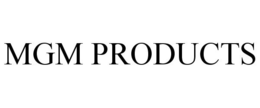 MGM PRODUCTS