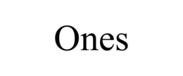 ONES
