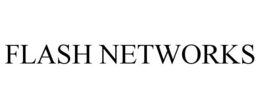 FLASH NETWORKS