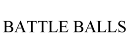 BATTLE BALLS