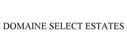 DOMAINE SELECT ESTATES