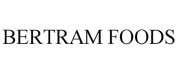 BERTRAM FOODS