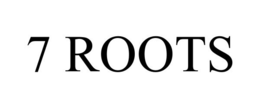 7 ROOTS
