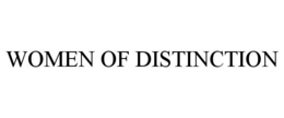 WOMEN OF DISTINCTION