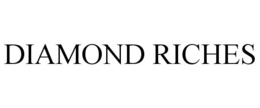 DIAMOND RICHES