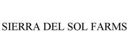 SIERRA DEL SOL FARMS