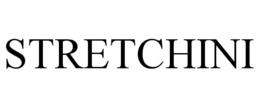 STRETCHINI