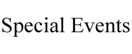 SPECIAL EVENTS